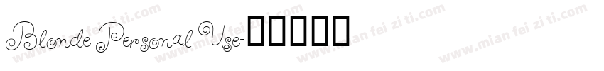 Blonde Personal Use字体转换